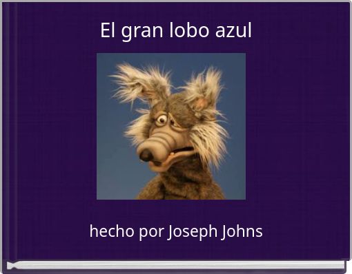 El gran lobo azul