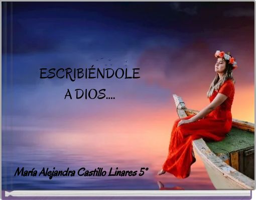 Front cover of 'ESCRIBIÉNDOLE A DIOS....' 