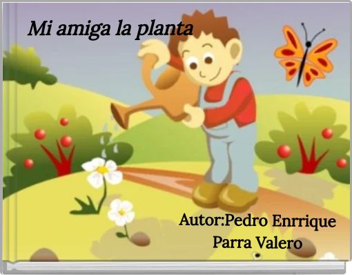 Mi amiga la planta