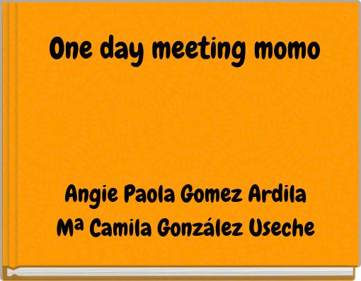 One day meeting momo