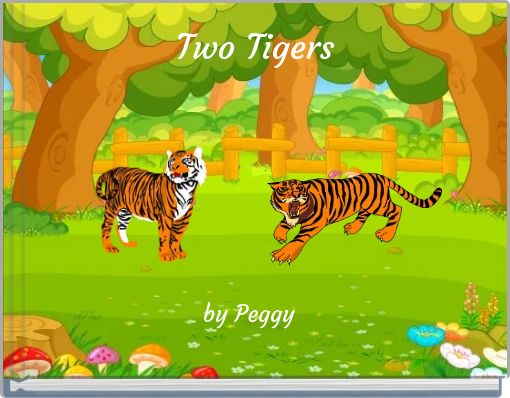 Two Tigers