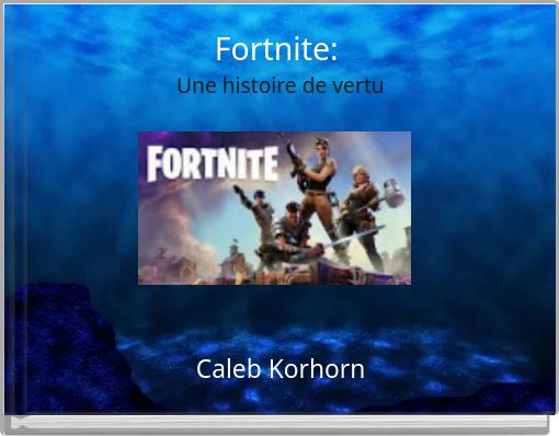 Front cover of 'Fortnite: Une histoire de vertu' 