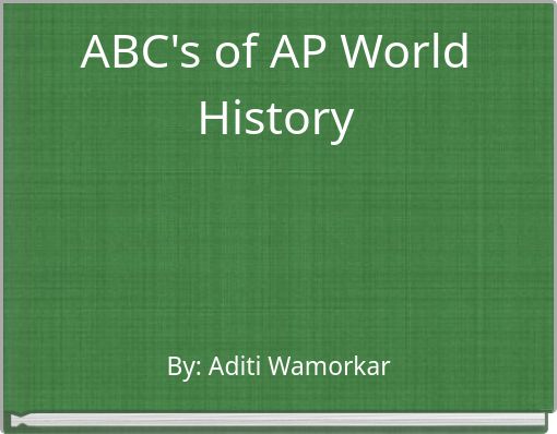 ABC's of AP World History