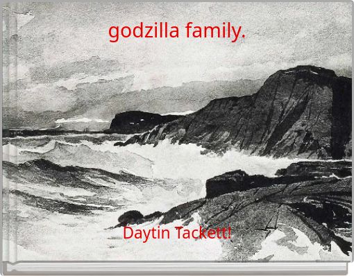 godzilla family.