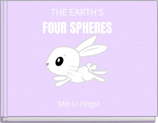 THE EARTH'S FOUR SPHERES