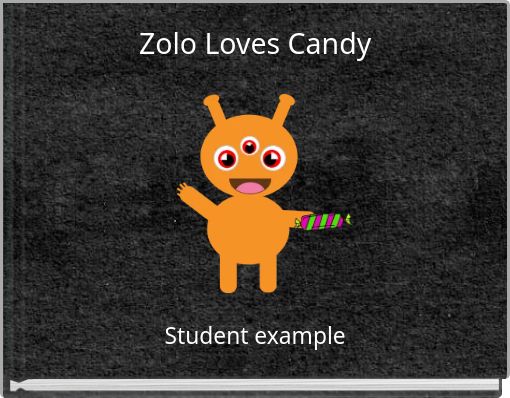 Book Cover for: Zolo Loves Candy