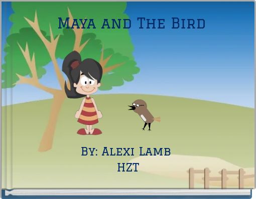 Maya and The Bird