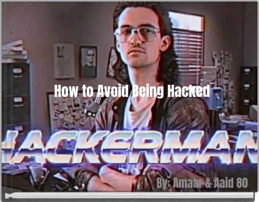 Front cover of 'How to Avoid Being Hacked' 