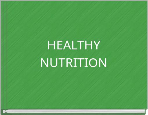 HEALTHY NUTRITION