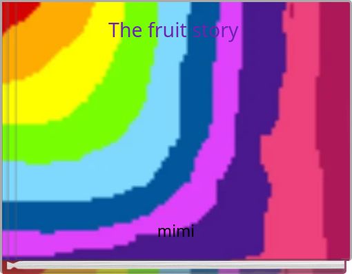 Front cover of 'The fruit story' 
