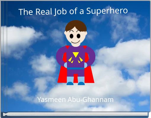 The Real Job of a Superhero