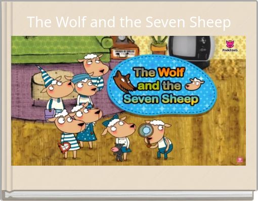 Front cover of 'The Wolf and the Seven Sheep' 