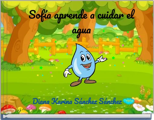 Sofía aprende a cuidar el agua