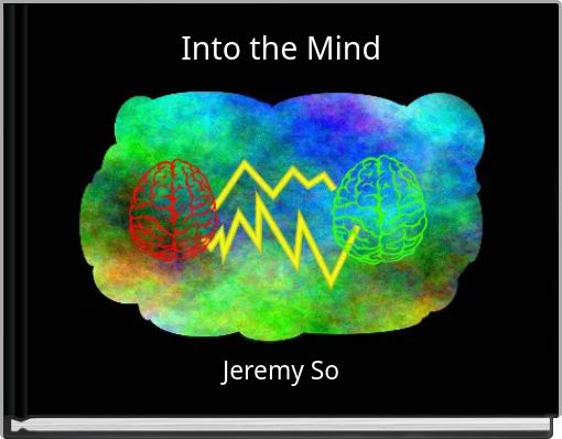 Into the Mind