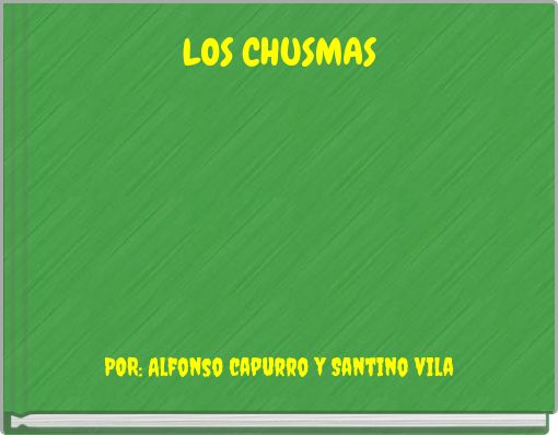 LOS CHUSMAS
