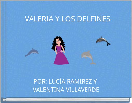 VALERIA Y LOS DELFINES
