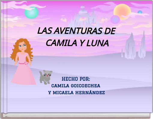 LAS AVENTURAS DE CAMILA Y LUNA