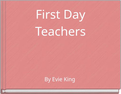 First Day Teachers