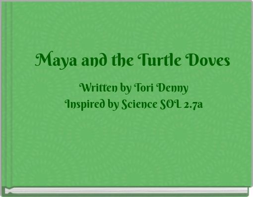 Maya and the Turtle Doves