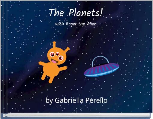 The Planets! with Roger the Alien
