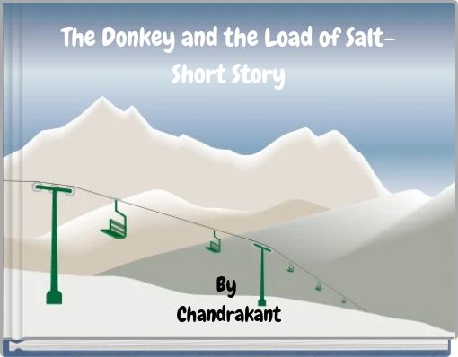 Front cover of 'The Donkey and the Load of Salt– Short Story' 