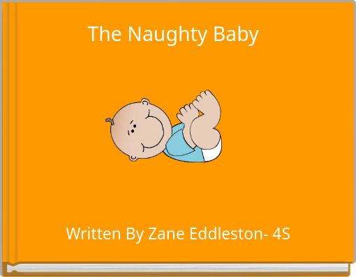 The Naughty Baby