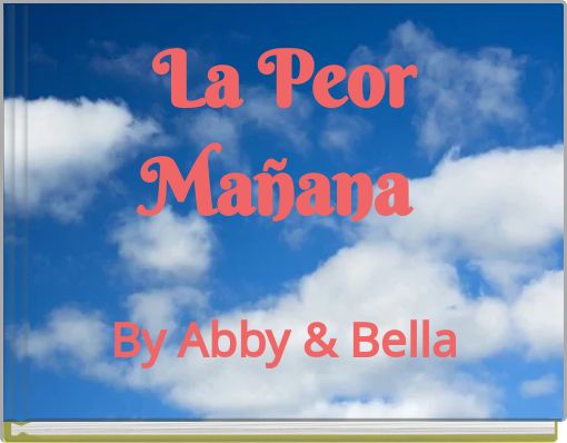 La Peor Mañana