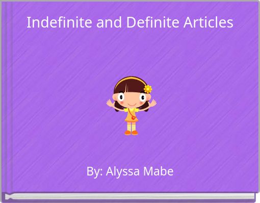 Indefinite and Definite Articles