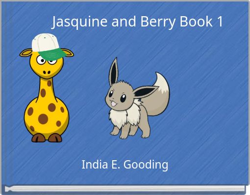 Jasquine and Berry Book 1
