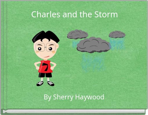Charles and the Storm