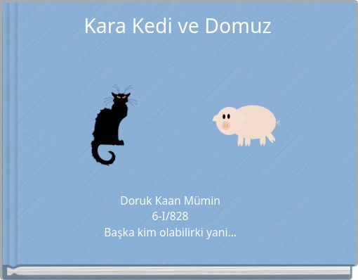 Kara Kedi ve Domuz