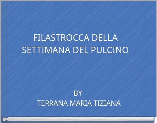 FILASTROCCA DELLA SETTIMANA DEL PULCINO