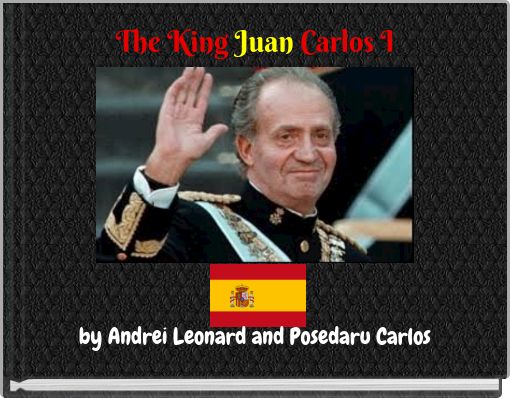 The King Juan Carlos I