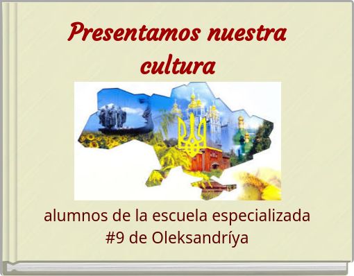 Presentamos nuestra cultura