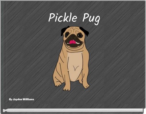 Front cover of 'Pickle Pug' 