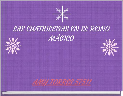 LAS CUATRILLISAS EN EL REINO MÁGICO
