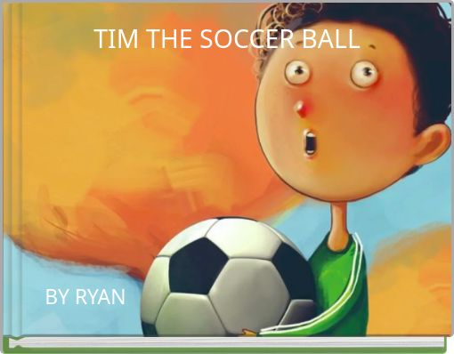 Front cover of 'TIM THE SOCCER BALL' 