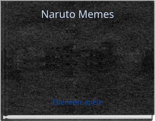 Naruto MemesNaruto Memes