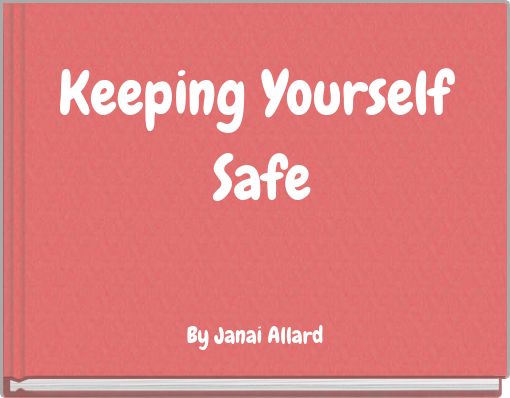 Front cover of 'Keeping Yourself Safe' 