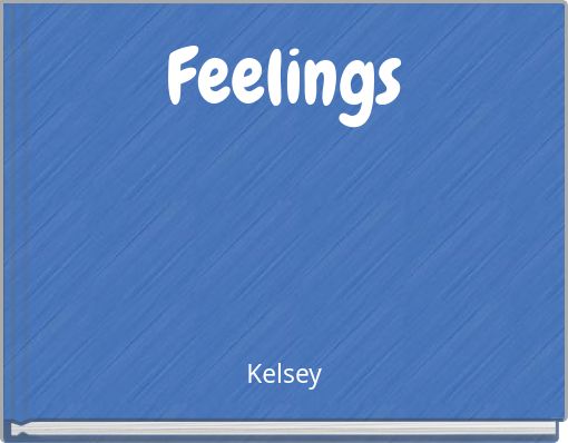 Feelings