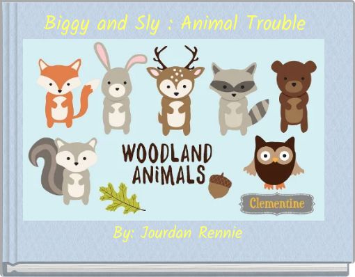 Biggy and Sly : Animal Trouble