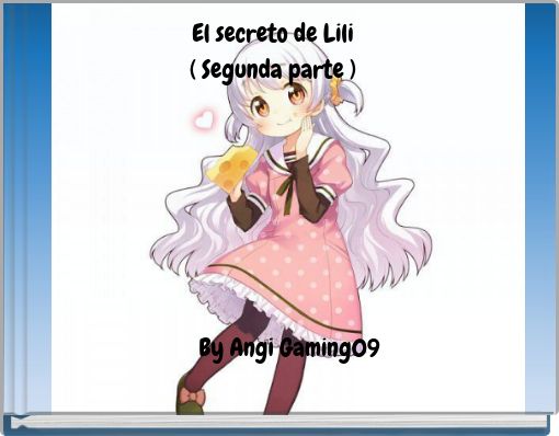 Book Cover for: El secreto de Lili ( Segunda parte )