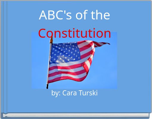 ABC's of the Constitution