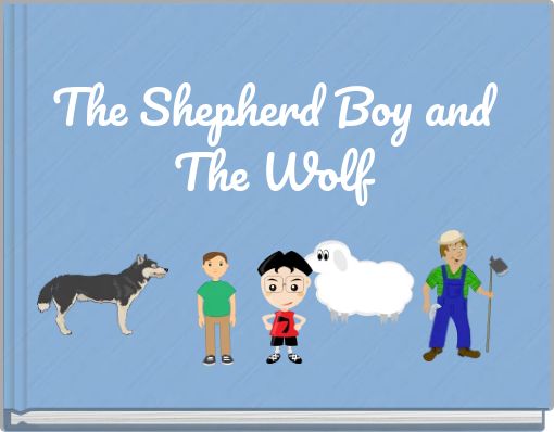 The Shepherd Boy and The Wolf