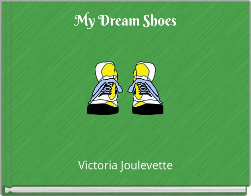 My Dream Shoes
