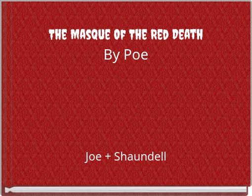 The Masque Of The Red Death By Poe