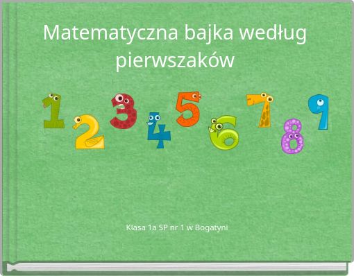 Matematyczna bajka według pierwszaków