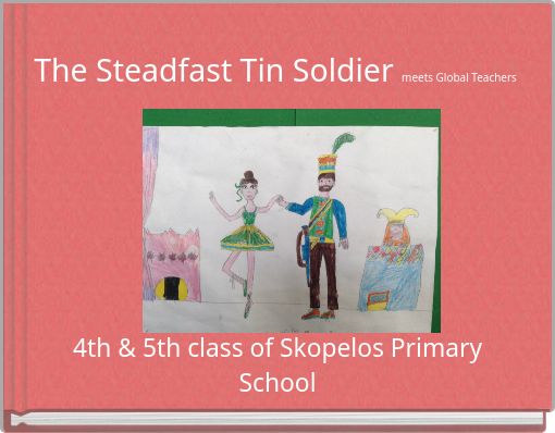 The Steadfast Tin Soldier meets Global Teachers