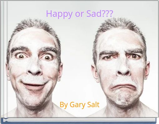 Front cover of 'Happy or Sad???' 