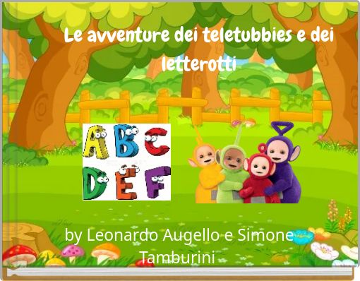 Le avventure dei teletubbies e dei letterotti